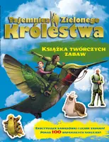 Okładka: Tajemnica Zielonego Królestwa. Książka twórczych zabaw