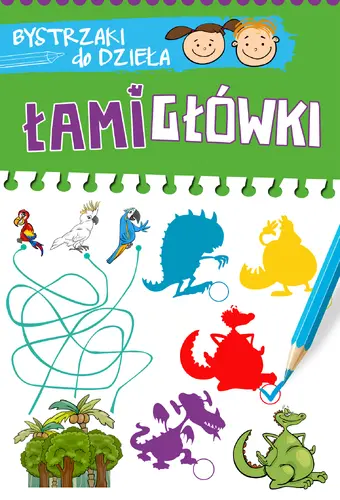 Okładka: BYSTRZAKI do dzieła. Łamigłówki