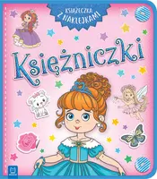 Okładka: Księżniczki. Książeczka z naklejkami