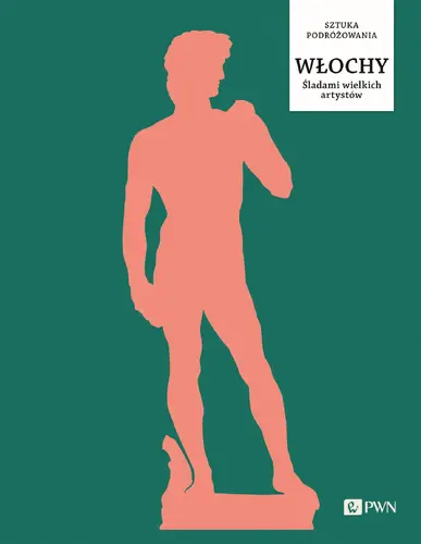 Okładka: Włochy. Śladami wielkich artystów