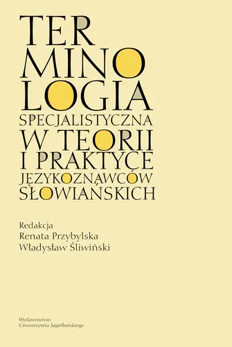 Okładka: Terminologia specjalistyczna w teorii i praktyce językoznawców słowiańskich