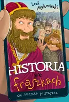 Okładka: Historia we fraszkach: Od Mieszka po Staszka