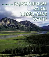 Okładka: Najwspanialsze szlaki turystyczne świata