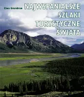 Okładka: Najwspanialsze szlaki turystyczne świata