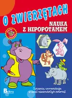 Okładka: Nauka i zabawa. O zwierzętach. Nauka z hipopotamem.