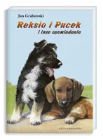 Okładka: Reksio i Pucek i inne opowiadania