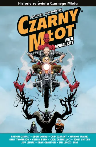 Okładka: Czarny Młot. Wizje Spiral City