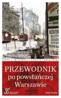 Okładka: Przewodnik po powstańczej Warszawie