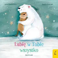 Okładka: Przytulanki. Lubię w Tobie wszystko