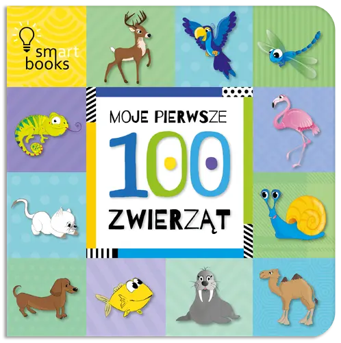 Okładka: Moje Pierwsze 100 Zwierząt. Wydanie 2