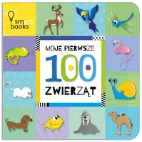 Okładka: Moje Pierwsze 100 Zwierząt. Wydanie 2