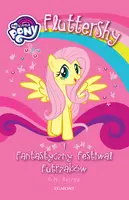 Okładka: Fluttershy i Fantastyczny Festiwal Futrzaków