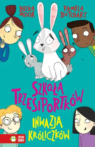 Okładka: Szkoła Trzęsiportków. Inwazja króliczków