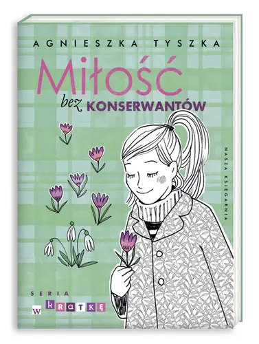 Okładka: Miłość bez konserwantów