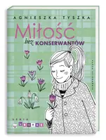 Okładka: Miłość bez konserwantów