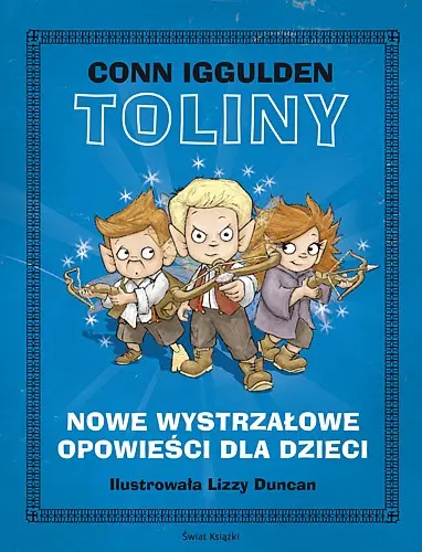 Okładka: Toliny. Nowe wystrzałowe opowieści dla dzieci