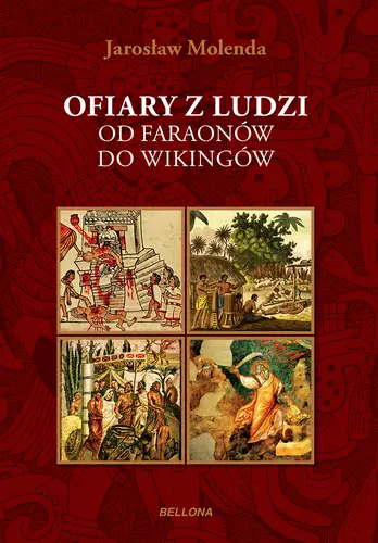 Okładka: Ofiary z ludzi. Od faraonów do wikingów