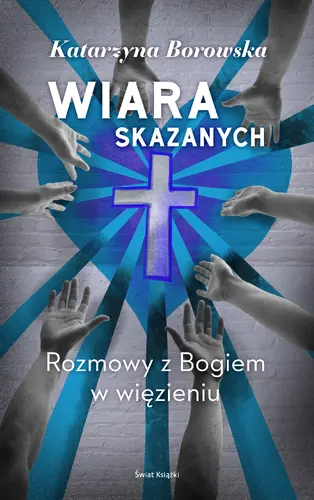 Okładka: Wiara skazanych