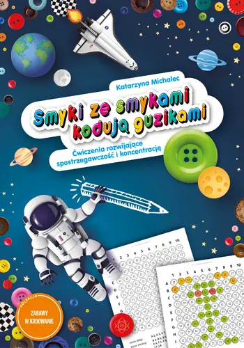 Okładka: Smyki ze smykami kodują guzikami