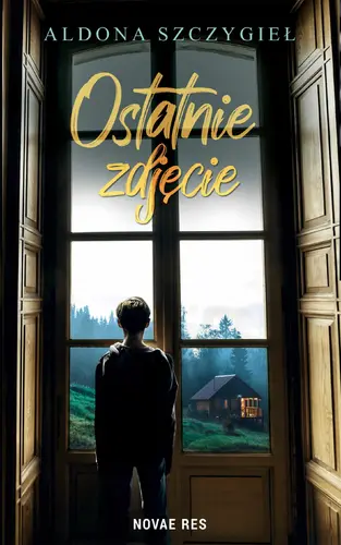 Okładka: Ostatnie zdjęcie