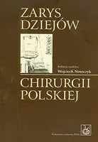 Okładka: Zarys dziejów chirurgii polskiej