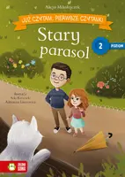 Okładka: Już czytam. Pierwsze czytanki. Poziom 2. Stary parasol