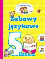 Okładka: Mali geniusze. Zabawy językowe 5 latka