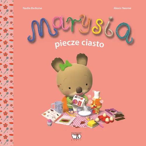 Okładka: Marysia piecze ciasto