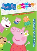 Okładka: Peppa Pig. Dodaj kolorów zabawie. Kolorowe przygody