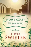 Okładka: Nowe czasy. Nie pora na łzy