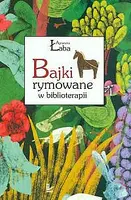 Okładka: Bajki rymowane w biblioterapii