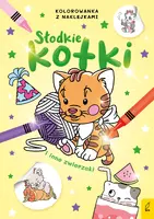 Okładka: Słodkie zwierzaki. Słodkie kotki i inne zwierzaki. Kolorowanka z naklejkami