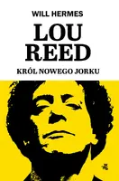 Okładka: Lou Reed. Król Nowego Jorku