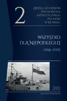 Okładka: Źródła do dziejów wychowania patriotycznego Polaków w XX wieku. Tom 2