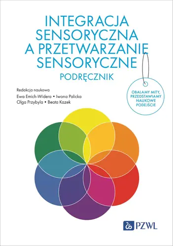 Okładka: Integracja sensoryczna a przetwarzanie sensoryczne. Podręcznik