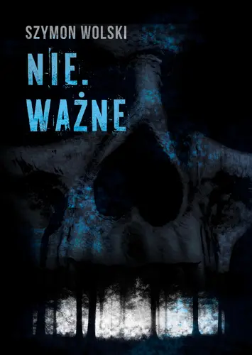 Okładka: Nie.Ważne