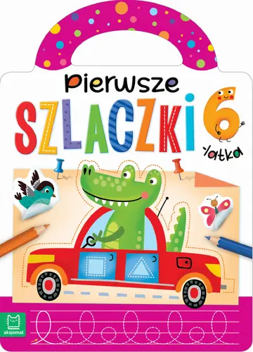 Okładka: Pierwsze szlaczki 6-latka