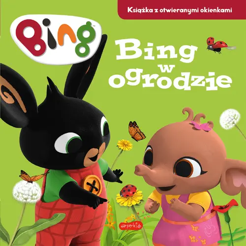 Okładka: Bing w ogrodzie. Książka z otwieranymi okienkami