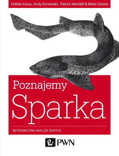 Okładka: Poznajemy Sparka. Błyskawiczna analiza danych