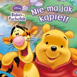 Okładka: Nie ma jak kąpiel!