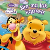 Okładka: Nie ma jak kąpiel!
