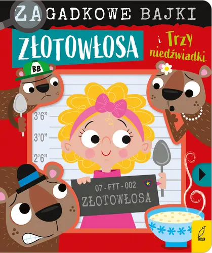 Okładka: Zagadkowe bajki. Złotowłosa i trzy niedźwiadki