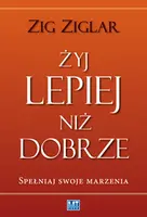 Okładka: Żyj lepiej niż dobrze