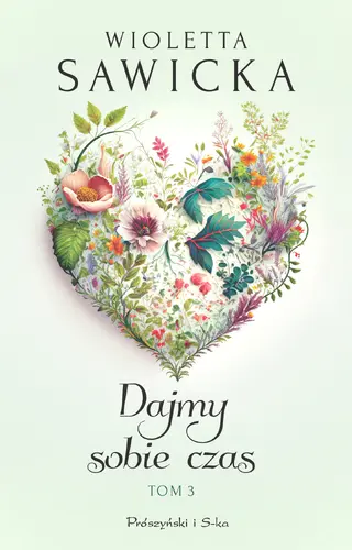 Okładka: Dajmy sobie czas. Tom 3