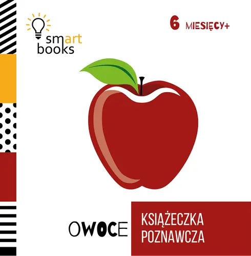 Okładka: Owoce - Książeczka Poznawcza 6m+