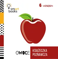 Okładka: Owoce - Książeczka Poznawcza 6m+