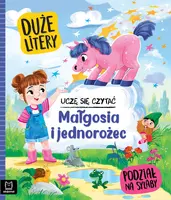 Okładka: Uczę się czytać. Duże litery. Małgosia i jednorożec. Podział na sylaby