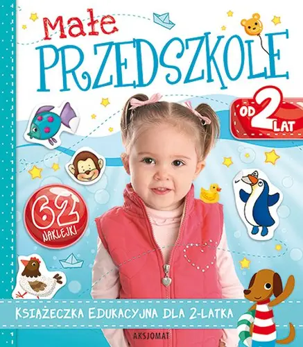 Okładka: Małe przedszkole od 2 lat