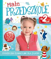Okładka: Małe przedszkole od 2 lat