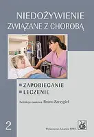 Okładka: Niedożywienie związane z chorobą